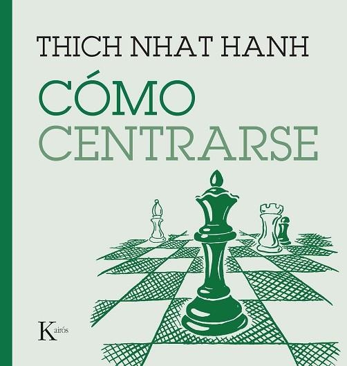 CÓMO CENTRARSE | 9788411210669 | NHAT HANH, THICH | Llibreria Drac - Llibreria d'Olot | Comprar llibres en català i castellà online