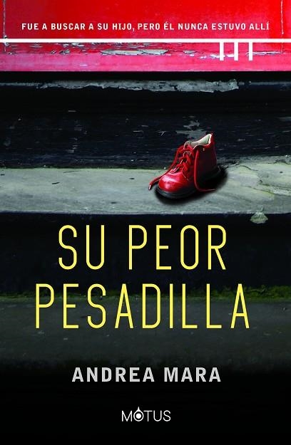 SU PEOR PESADILLA | 9788418711763 | MARA, ANDREA | Llibreria Drac - Llibreria d'Olot | Comprar llibres en català i castellà online