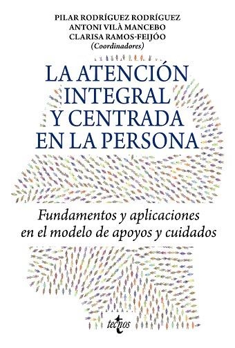 ATENCIÓN INTEGRAL Y CENTRADA EN LA PERSONA, LA | 9788430986842 | RODRÍGUEZ RODRÍGUEZ, PILAR/VILÀ MANCEBO, ANTONI/RAMOS-FEIJÓO, CLARISA/BERMEJO GARCÍA, LOURDES/BONAFO | Llibreria Drac - Llibreria d'Olot | Comprar llibres en català i castellà online