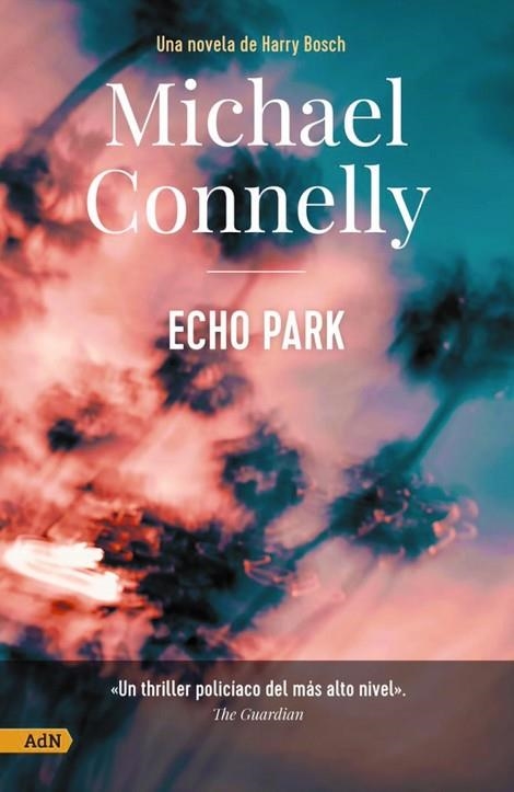 ECHO PARK  | 9788411481137 | CONNELLY, MICHAEL | Llibreria Drac - Llibreria d'Olot | Comprar llibres en català i castellà online