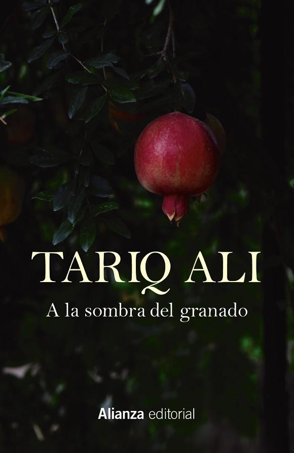 A LA SOMBRA DEL GRANADO | 9788411480987 | ALI, TARIQ | Llibreria Drac - Llibreria d'Olot | Comprar llibres en català i castellà online