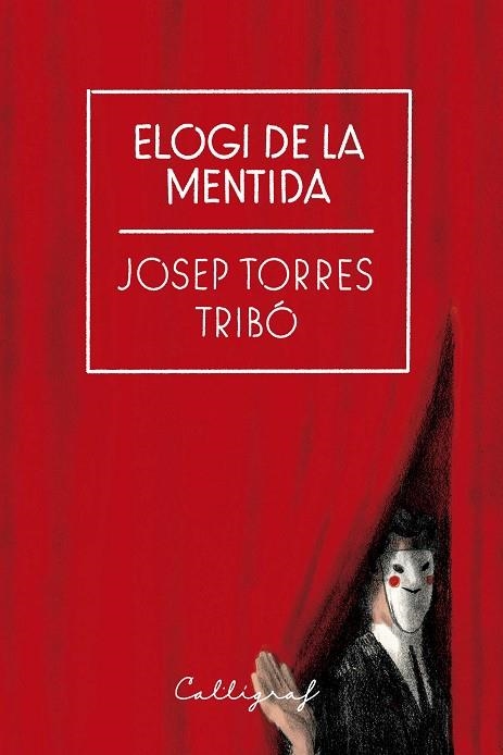 ELOGI DE LA MENTIDA | 9788412459272 | TORRES, JOSEP | Llibreria Drac - Llibreria d'Olot | Comprar llibres en català i castellà online