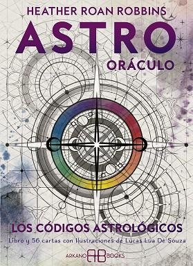 ASTRO ORÁCULO: LOS CÓDIGOS ASTROLÓGICOS | 9788417851576 | ROAN, HEATHER | Llibreria Drac - Llibreria d'Olot | Comprar llibres en català i castellà online