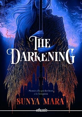 THE DARKENING (CAT) | 9788419478016 | MARA, SUNYA | Llibreria Drac - Llibreria d'Olot | Comprar llibres en català i castellà online