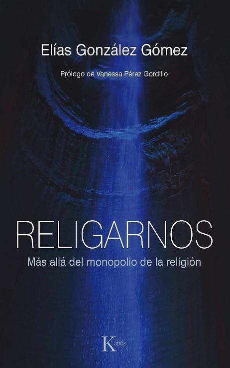 RELIGARNOS | 9788411211253 | GONZÁLEZ GÓMEZ, ELÍAS | Llibreria Drac - Llibreria d'Olot | Comprar llibres en català i castellà online