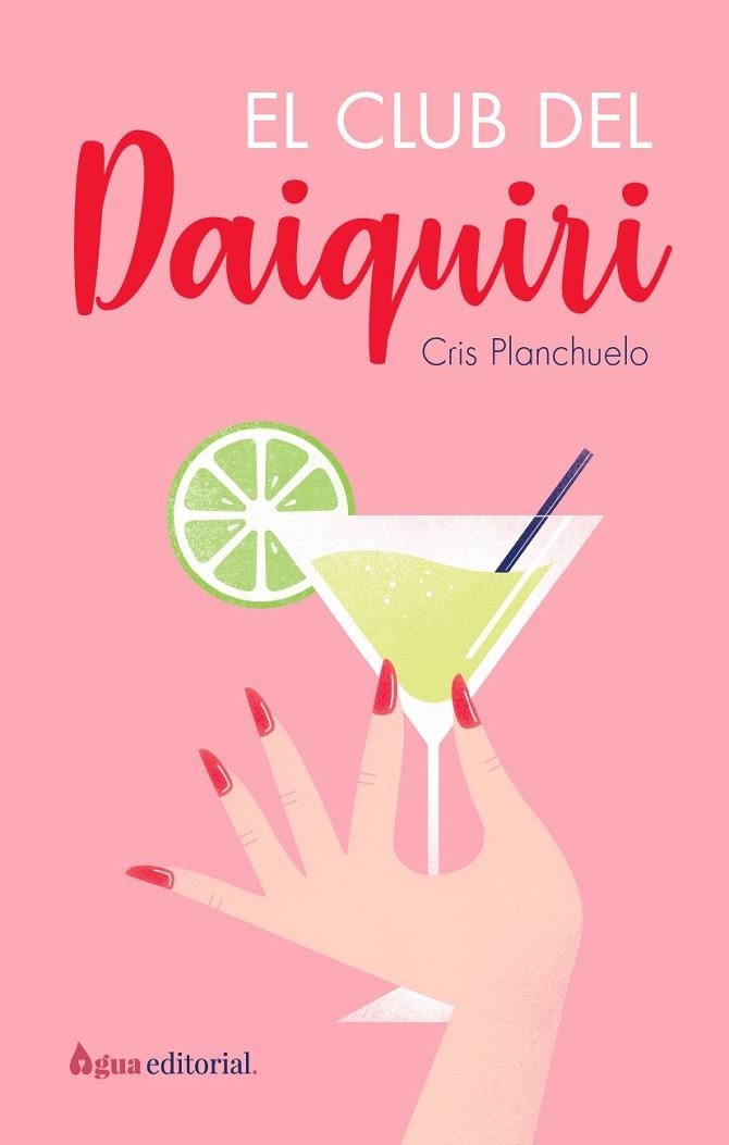 CLUB DEL DAIQUIRI, EL | 9788412650921 | PLANCHUELO, CRISTINA | Llibreria Drac - Llibreria d'Olot | Comprar llibres en català i castellà online