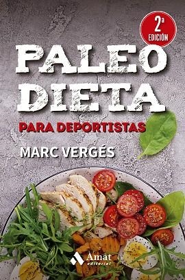 PALEO DIETA PARA DEPORTISTAS | 9788419341488 | VERGÉS, MARC | Llibreria Drac - Llibreria d'Olot | Comprar llibres en català i castellà online