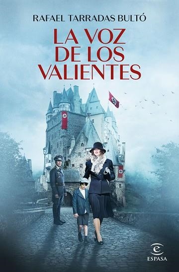 VOZ DE LOS VALIENTES, LA | 9788467068542 | TARRADAS, RAFAEL | Llibreria Drac - Llibreria d'Olot | Comprar llibres en català i castellà online