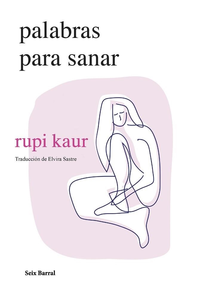 PALABRAS PARA SANAR | 9788432241697 | KAUR, RUPI | Llibreria Drac - Llibreria d'Olot | Comprar llibres en català i castellà online