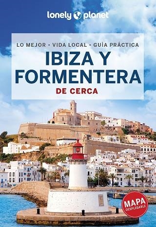 IBIZA Y FORMENTERA DE CERCA 2023 (LONELY PLANET) | 9788408264200 | NOBLE, ISABELLA | Llibreria Drac - Llibreria d'Olot | Comprar llibres en català i castellà online