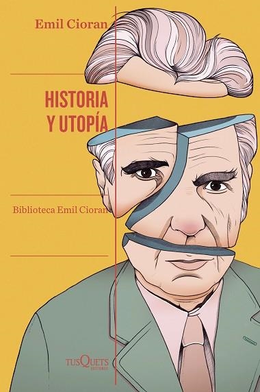 HISTORIA Y UTOPÍA | 9788411072342 | CIORAN, EMIL | Llibreria Drac - Librería de Olot | Comprar libros en catalán y castellano online