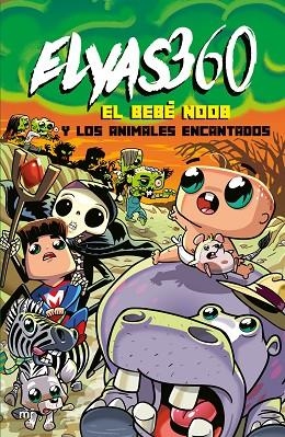 BEBÉ NOOB Y LOS ANIMALES ENCANTADOS, EL | 9788427050723 | ELYAS360 | Llibreria Drac - Llibreria d'Olot | Comprar llibres en català i castellà online