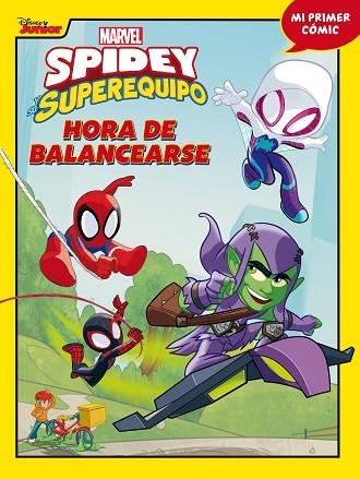 SPIDEY Y SU SUPEREQUIPO. HORA DE BALANCEARSE | 9788418610257 | MARVEL | Llibreria Drac - Librería de Olot | Comprar libros en catalán y castellano online