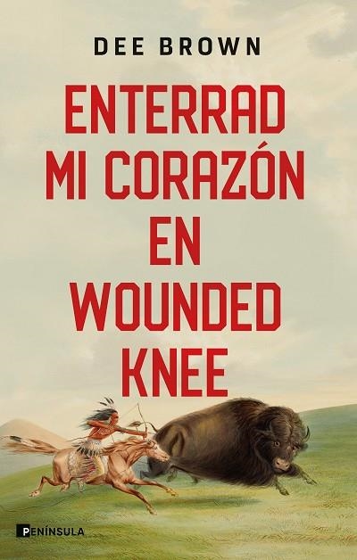 ENTERRAD MI CORAZÓN EN WOUNDED KNEE | 9788411001342 | BROWN, DEE | Llibreria Drac - Llibreria d'Olot | Comprar llibres en català i castellà online