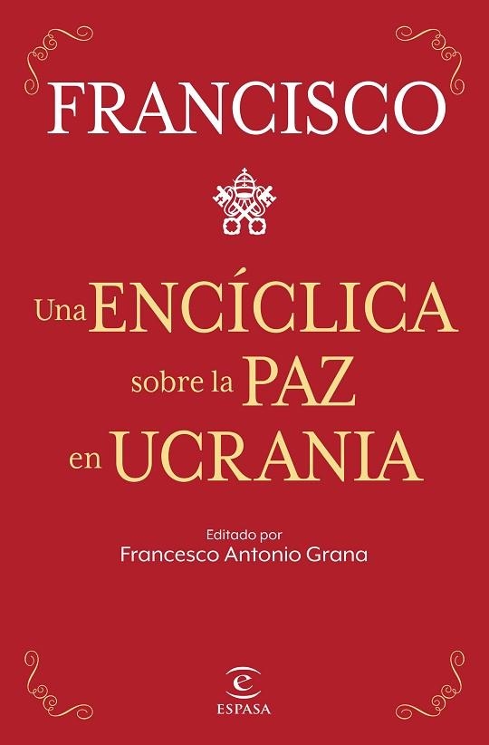 ENCÍCLICA SOBRE LA PAZ EN UCRANIA, UNA | 9788467069433 | PAPA FRANCISCO | Llibreria Drac - Llibreria d'Olot | Comprar llibres en català i castellà online