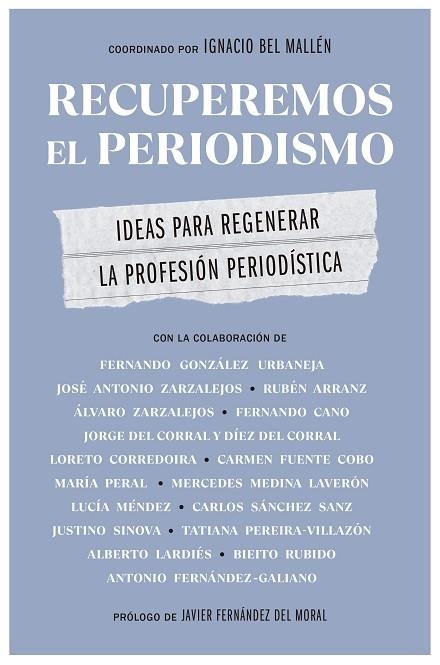 RECUPEREMOS EL PERIODISMO | 9788498755565 | BEL MALLÉN, IGNACIO (COORD.) | Llibreria Drac - Llibreria d'Olot | Comprar llibres en català i castellà online