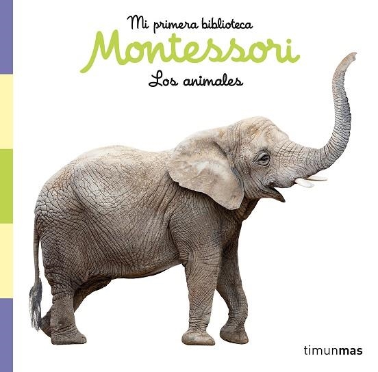 ANIMALES, LOS. LIBRO DE TELA. MI PRIMERA BIBLIOTECA MONTESSORI | 9788408257028 | AA.DD. | Llibreria Drac - Llibreria d'Olot | Comprar llibres en català i castellà online