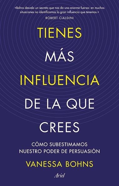 TIENES MÁS INFLUENCIA DE LA QUE CREES | 9788434436015 | BOHNS, VANESSA | Llibreria Drac - Llibreria d'Olot | Comprar llibres en català i castellà online