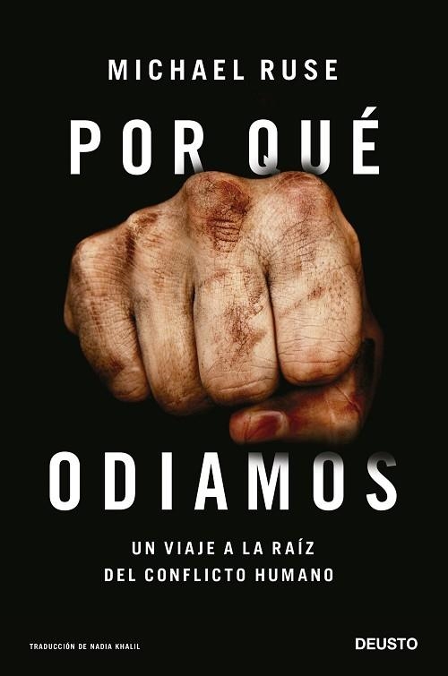 POR QUÉ ODIAMOS | 9788423434831 | RUSE, MICHAEL | Llibreria Drac - Llibreria d'Olot | Comprar llibres en català i castellà online