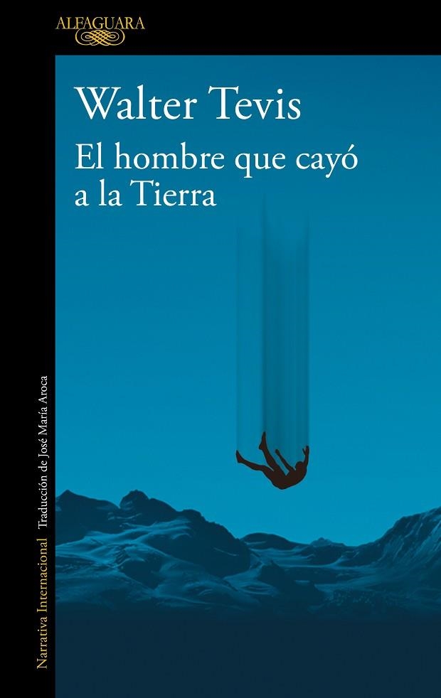 HOMBRE QUE CAYÓ A LA TIERRA, EL | 9788420464053 | TEVIS, WALTER | Llibreria Drac - Librería de Olot | Comprar libros en catalán y castellano online