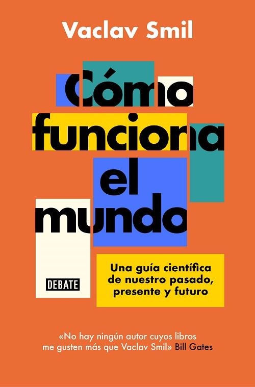 CÓMO FUNCIONA EL MUNDO | 9788418619359 | SMIL, VACLAV | Llibreria Drac - Llibreria d'Olot | Comprar llibres en català i castellà online