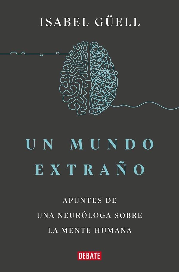 MUNDO EXTRAÑO, UN | 9788418967900 | GÜELL, ISABEL | Llibreria Drac - Llibreria d'Olot | Comprar llibres en català i castellà online