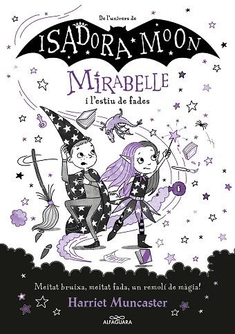 MIRABELLE I L'ESTIU DE FADES (MIRABELLE 6) | 9788419191793 | MUNCASTER, HARRIET | Llibreria Drac - Llibreria d'Olot | Comprar llibres en català i castellà online