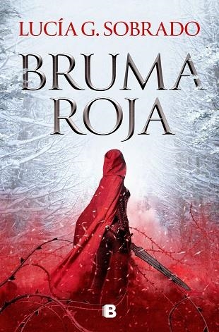 BRUMA ROJA | 9788466674874 | SOBRADO, LUCÍA G. | Llibreria Drac - Llibreria d'Olot | Comprar llibres en català i castellà online