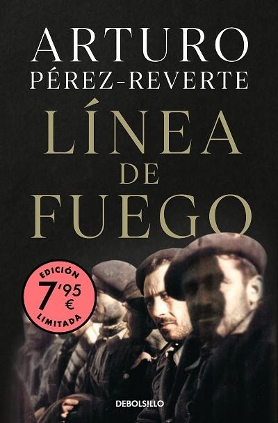 LÍNEA DE FUEGO (EDICIÓN LIMITADA) | 9788466361149 | PÉREZ-REVERTE, ARTURO | Llibreria Drac - Llibreria d'Olot | Comprar llibres en català i castellà online