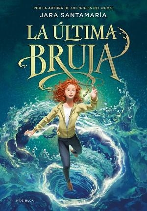 ÚLTIMA BRUJA, LA | 9788418688805 | SANTAMARÍA, JARA | Llibreria Drac - Llibreria d'Olot | Comprar llibres en català i castellà online