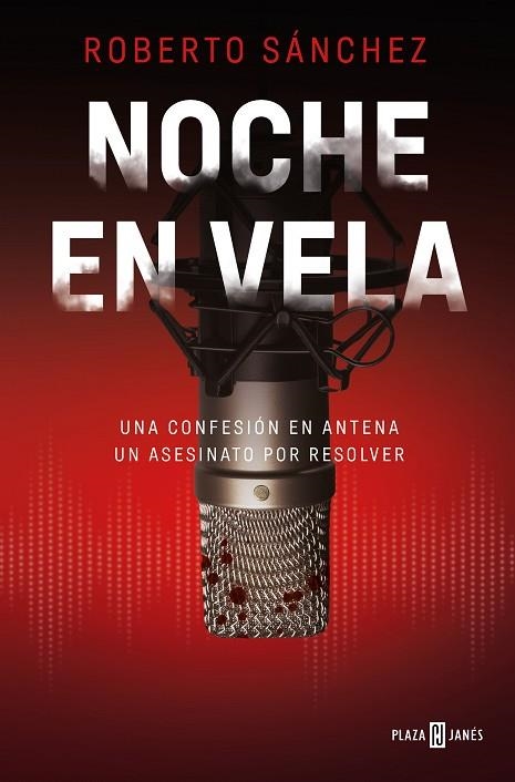 NOCHE EN VELA | 9788401029875 | SÁNCHEZ, ROBERTO | Llibreria Drac - Llibreria d'Olot | Comprar llibres en català i castellà online