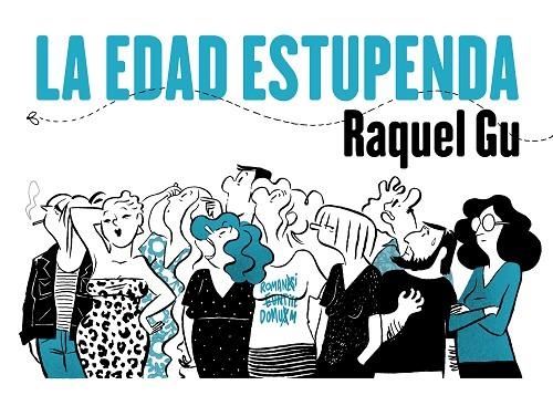 EDAD ESTUPENDA, LA | 9788412417852 | GU, RAQUEL | Llibreria Drac - Llibreria d'Olot | Comprar llibres en català i castellà online