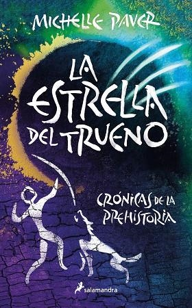 ESTRELLA DEL TRUENO, LA (CRÓNICAS DE LA PREHISTORIA 8) | 9788418797958 | PAVER, MICHELLE | Llibreria Drac - Llibreria d'Olot | Comprar llibres en català i castellà online