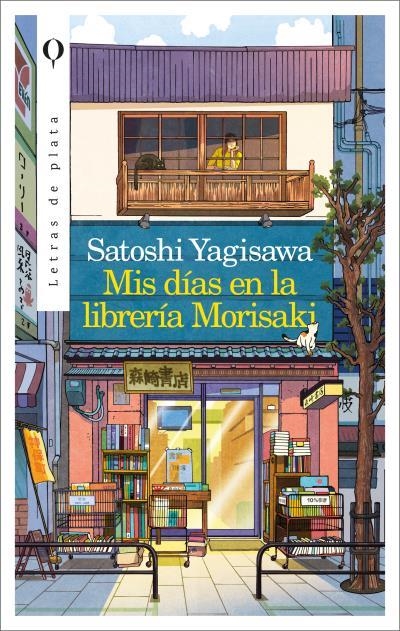 MIS DÍAS EN LA LIBRERÍA MORISAKI | 9788492919161 | SATOSHI YAGISAWA | Llibreria Drac - Llibreria d'Olot | Comprar llibres en català i castellà online