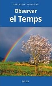 OBSERVAR EL TEMPS | 9788417116644 | CASCANTE, MANEL; RODOREDA, JORDI | Llibreria Drac - Llibreria d'Olot | Comprar llibres en català i castellà online