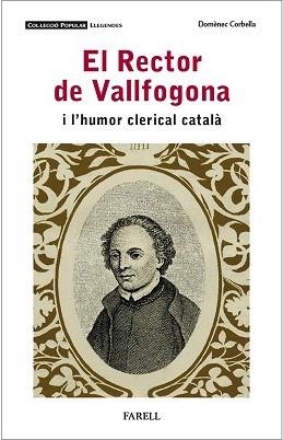 RECTOR DE VALLFOGONA I L'HUMOR CLERICAL CATALÀ, EL | 9788417116699 | CORBELLA, DOMÈNEC | Llibreria Drac - Llibreria d'Olot | Comprar llibres en català i castellà online