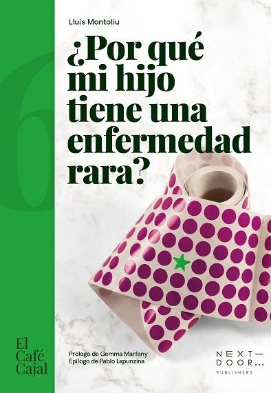 POR QUÉ MI HIJO TIENE UNA ENFERMEDAD RARA? | 9788412630008 | MONTOLIU, LLUÍS | Llibreria Drac - Llibreria d'Olot | Comprar llibres en català i castellà online