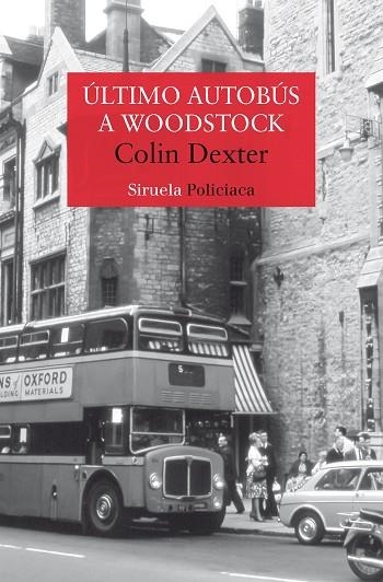 ÚLTIMO AUTOBÚS A WOODSTOCK | 9788419419767 | DEXTER, COLIN | Llibreria Drac - Llibreria d'Olot | Comprar llibres en català i castellà online