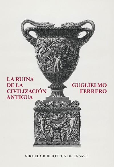 RUINA DE LA CIVILIZACIÓN ANTIGUA, LA | 9788419419736 | FERRERO, GUGLIELMO | Llibreria Drac - Llibreria d'Olot | Comprar llibres en català i castellà online