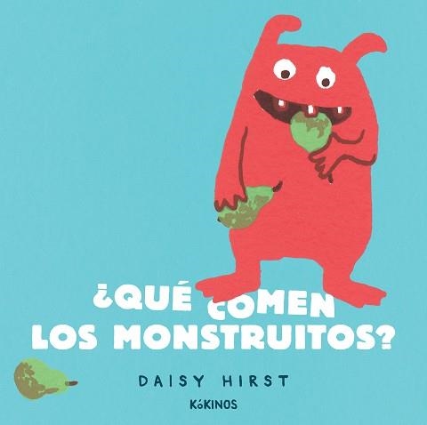 QUÉ COMEN LOS MONSTRUITOS? | 9788417742904 | HIRST, DAISY | Llibreria Drac - Llibreria d'Olot | Comprar llibres en català i castellà online