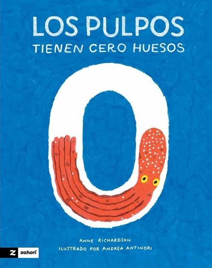 PULPOS TIENEN CERO HUESOS, LOS | 9788419532466 | RICHARDSON, ANNE | Llibreria Drac - Llibreria d'Olot | Comprar llibres en català i castellà online