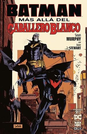 BATMAN: MÁS ALLÁ DEL CABALLERO BLANCO NÚM. 5 DE 8 | 9788419586339 | MURPHY, SEAN | Llibreria Drac - Llibreria d'Olot | Comprar llibres en català i castellà online