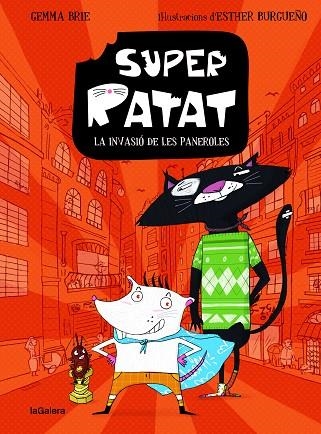 INVASIÓ DE LES PANEROLES, LA (SUPERRATAT 1) | 9788424672805 | BRIE, GEMMA | Llibreria Drac - Llibreria d'Olot | Comprar llibres en català i castellà online