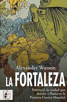 FORTALEZA, LA | 9788412496468 | WATSON, ALEXANDER | Llibreria Drac - Llibreria d'Olot | Comprar llibres en català i castellà online