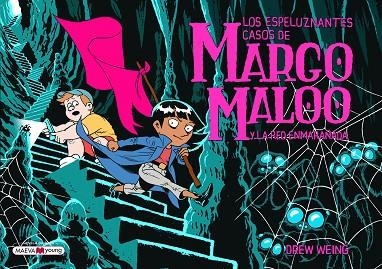 MARGO MALOO 3 Y LA RED ENMARAÑADA | 9788419110817 | WEING, DREW | Llibreria Drac - Llibreria d'Olot | Comprar llibres en català i castellà online