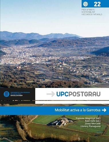 MOBILITAT ACTIVA A LA GARROTXA | 9788419184580 | MAGRINYA, FRANCESC; VALLS, RAUL | Llibreria Drac - Llibreria d'Olot | Comprar llibres en català i castellà online