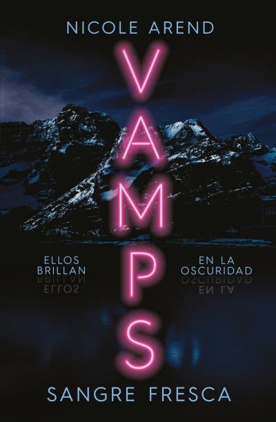 VAMPS. SANGRE FRESCA | 9788419030351 | AREND, NICOLE | Llibreria Drac - Llibreria d'Olot | Comprar llibres en català i castellà online