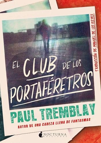 CLUB DE LOS PORTAFÉRETROS, EL | 9788418440649 | TREMBLAY, PAUL | Llibreria Drac - Llibreria d'Olot | Comprar llibres en català i castellà online