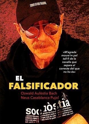 FALSIFICADOR, EL | 9788494741296 | AULÈSTIA, OSWALD; CASABLANCA, NEUS | Llibreria Drac - Llibreria d'Olot | Comprar llibres en català i castellà online