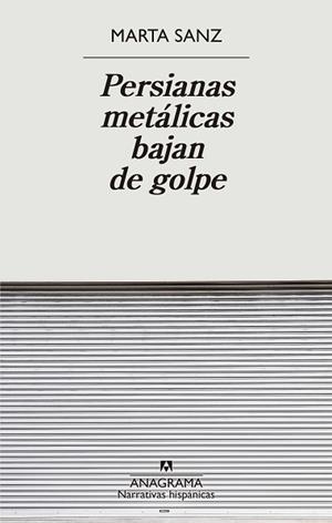 PERSIANAS METÁLICAS BAJAN DE GOLPE | 9788433901897 | SANZ, MARTA | Llibreria Drac - Llibreria d'Olot | Comprar llibres en català i castellà online